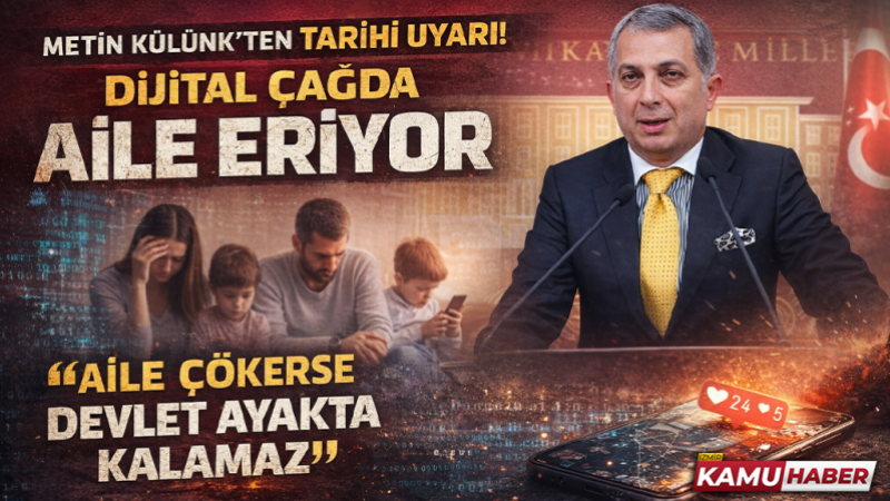 AK Parti'nin ağır toplarından Metin Külünk'ten aile çağrısı!