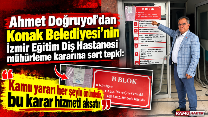 Konak Belediyesi'nden İzmir diş hastanesine mühür: 